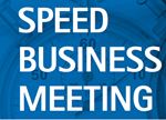 BUSINESS SPEED MEETING
